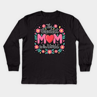 The greatest Mom in the world fun flowers print shirt 2 Kids Long Sleeve T-Shirt